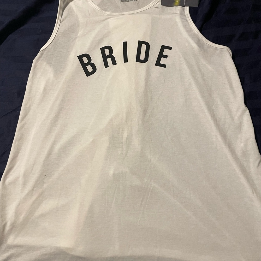 Bride shirt. Could be used to work out as you get ready or just to lounge